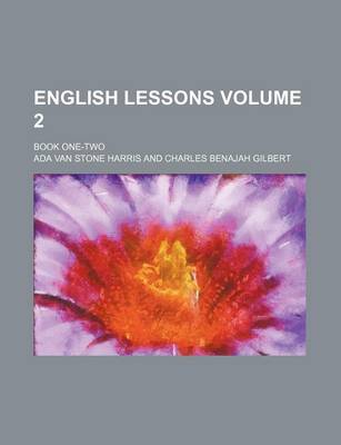 Book cover for English Lessons; Book One-Two Volume 2