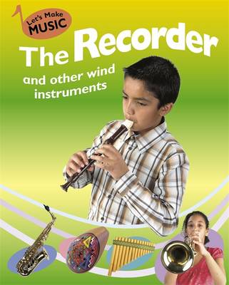 Cover of Let's Make Music: On the Recorder and other Wind Instruments