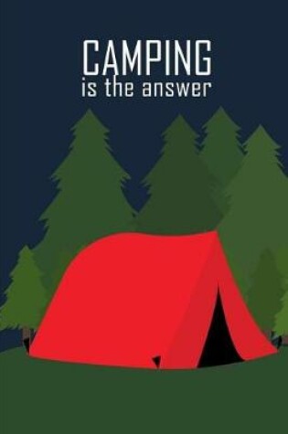 Cover of Camping is the answer.