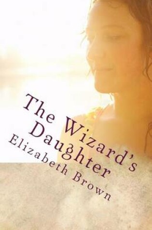 Cover of The Wizard's Daughter