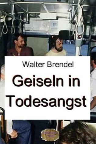 Cover of Geiseln in Todesangst