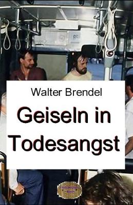 Book cover for Geiseln in Todesangst