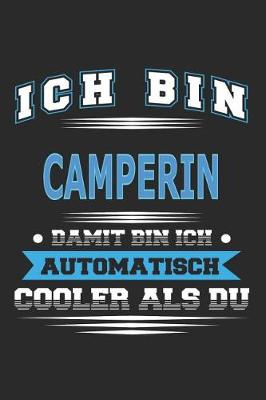 Book cover for Ich bin Camperin Damit bin ich automatisch cooler als du