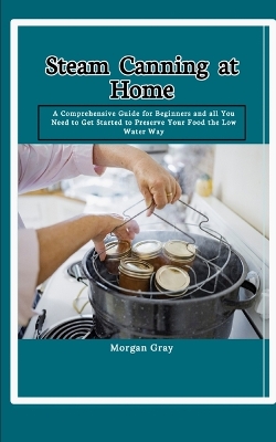 Book cover for Steam Canning at Home
