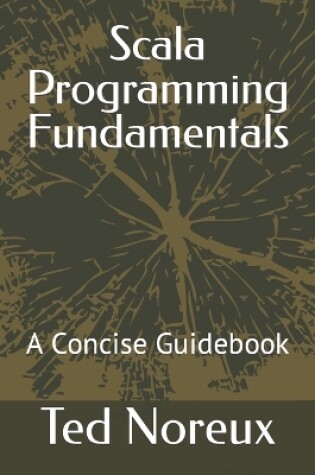 Cover of Scala Programming Fundamentals