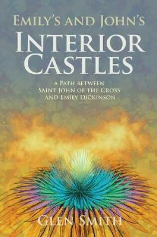 Cover of Emily's and John's Interior Castles