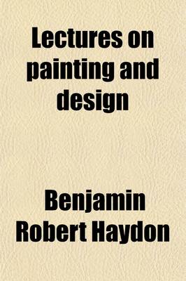 Book cover for Lectures on Painting and Design (Volume 1)