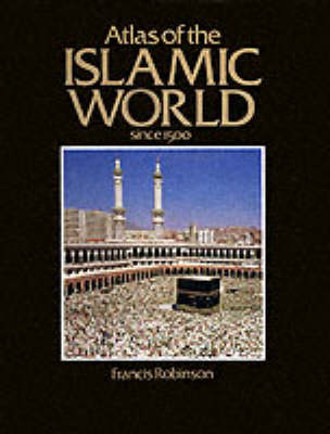 Book cover for Atlas of the Islamic World Since 1500