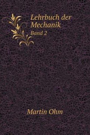Cover of Lehrbuch der Mechanik Band 2