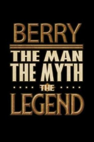 Cover of Berry The Man The Myth The Legend