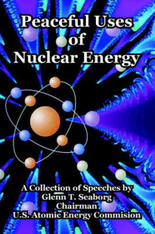 Cover of Peaceful Uses of Nuclear Energy