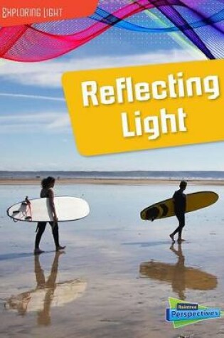 Cover of Reflecting Light (Exploring Light)