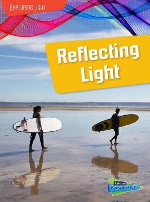 Book cover for Reflecting Light (Exploring Light)