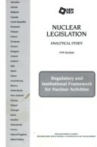 Cover of Nuclear Legislation, Analytical Study Nuclear Legislation, Analytical Study: Regulatory and Institutional Framework for Nuclear Activities - 1998 Update