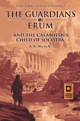 Cover of The Guardians of Erum and the Calamitous Child of Socotra