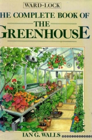 Cover of The Complete Book of the Greenhouse