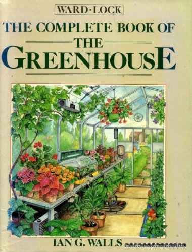 Book cover for The Complete Book of the Greenhouse