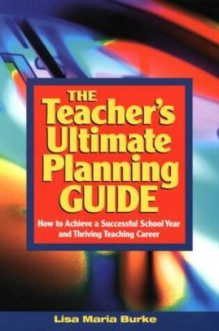 Cover of The Teacher's Ultimate Planning Guide