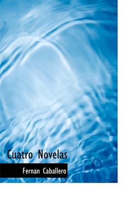 Book cover for Cuatro Novelas