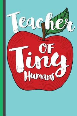 Book cover for Teacher of Tiny Humans