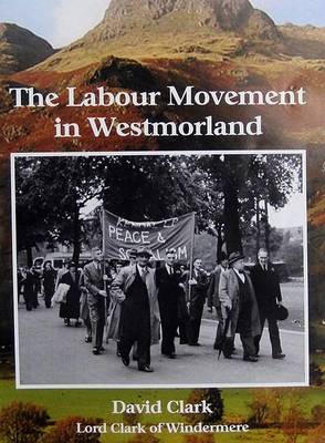 Book cover for The Labour Movement in Westmorland