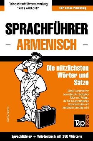 Cover of Sprachfuhrer Deutsch-Armenisch und Mini-Woerterbuch mit 250 Woertern