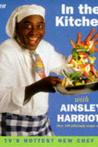 Cover of In the Kitchen with Ainsley Harriott