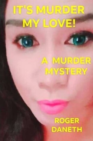 Cover of It's Murder my Love!