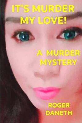 Book cover for It's Murder my Love!