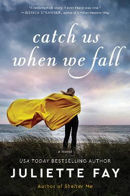 Book cover for Catch Us When We Fall