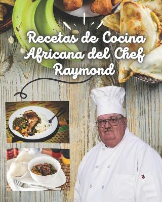 Book cover for Recetas de Cocina africana del chef Raymond