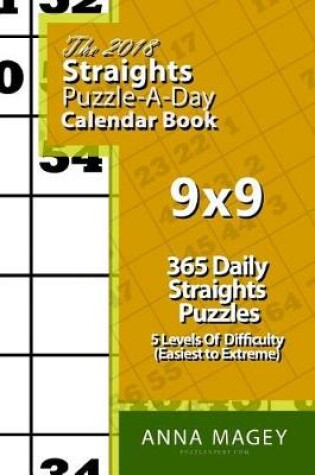 Cover of The 2018 Straights 9x9 Puzzle-A-Day Calendar Book