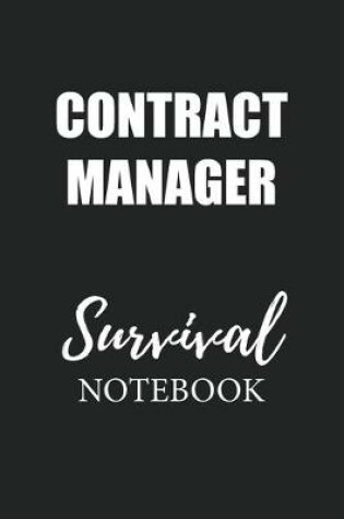 Cover of Contract Manager Survival Notebook