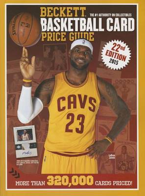 Cover of Beckett 2015 Basketball Price Guide 22nd Edtion