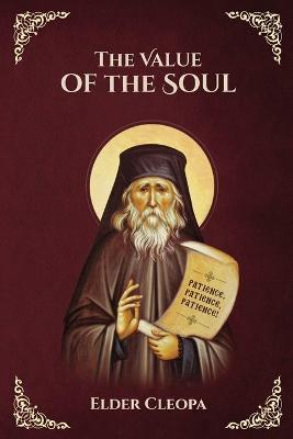 Book cover for The Value of the Soul by Elder Cleopas the Romanian