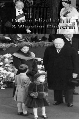 Book cover for Queen Elizabeth II & Winston Churchill