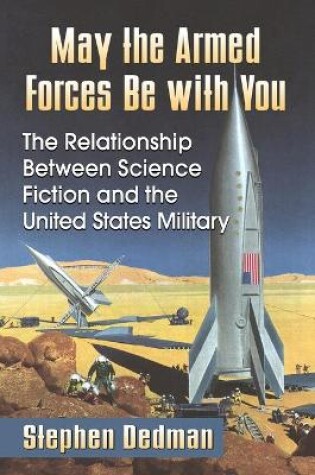 Cover of May the Armed Forces Be with You