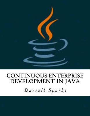 Book cover for Continuous Enterprise Development in Java