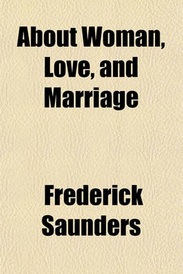 Book cover for About Woman, Love, and Marriage