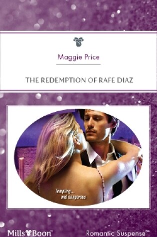 Cover of The Redemption Of Rafe Diaz