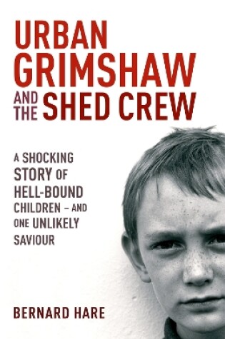 Cover of Urban Grimshaw and The Shed Crew