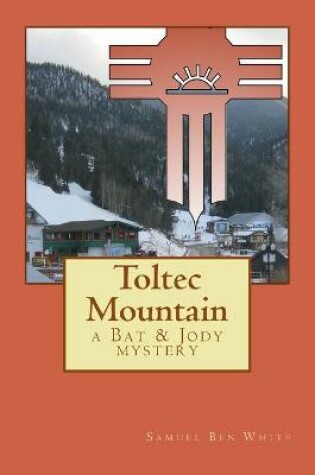 Cover of Toltec Mountain