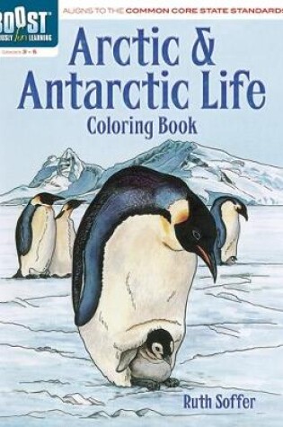 Cover of Boost Arctic and Antarctic Life Coloring Book