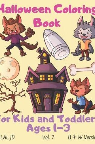 Cover of Halloween Coloring Book for Kids and Toddlers Ages 1-3