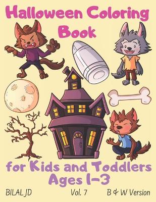 Book cover for Halloween Coloring Book for Kids and Toddlers Ages 1-3