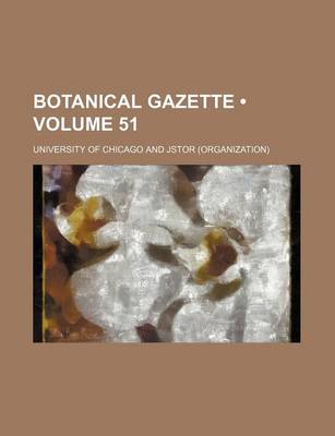 Book cover for Botanical Gazette Volume 51