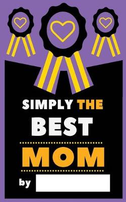 Book cover for Simply The Best Mom