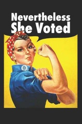 Cover of Nevertheless She Voted