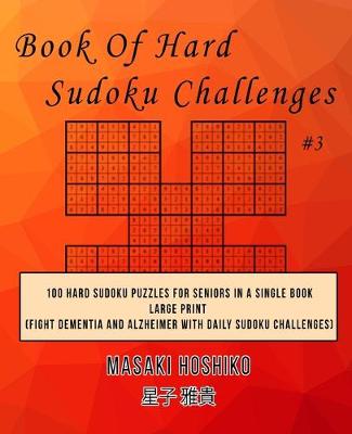 Cover of Book Of Hard Sudoku Challenges #3