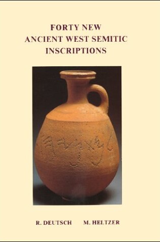 Cover of Forty New Ancient West Semitic Inscriptions